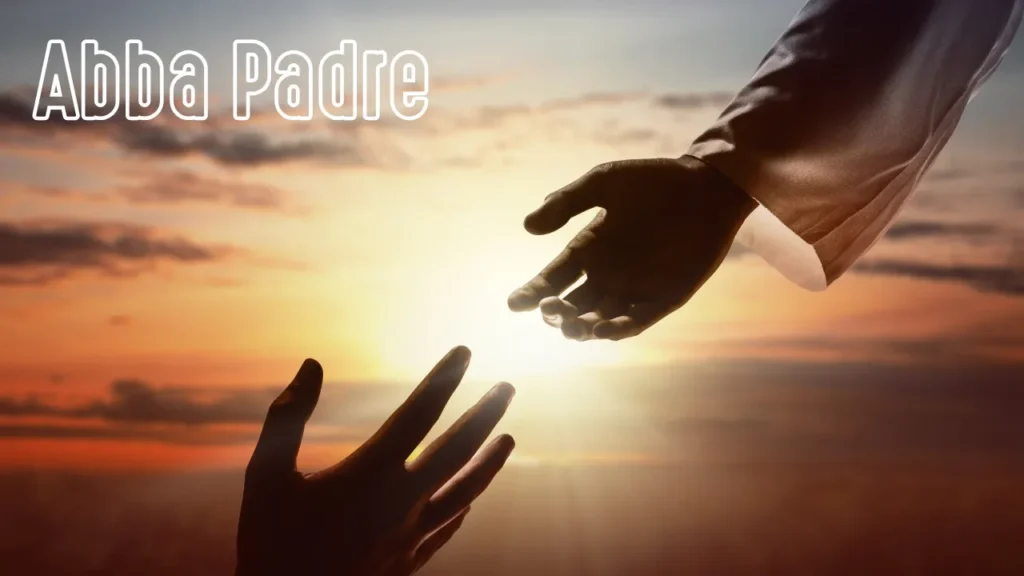 Abba, Padre: el Padre que nunca falla